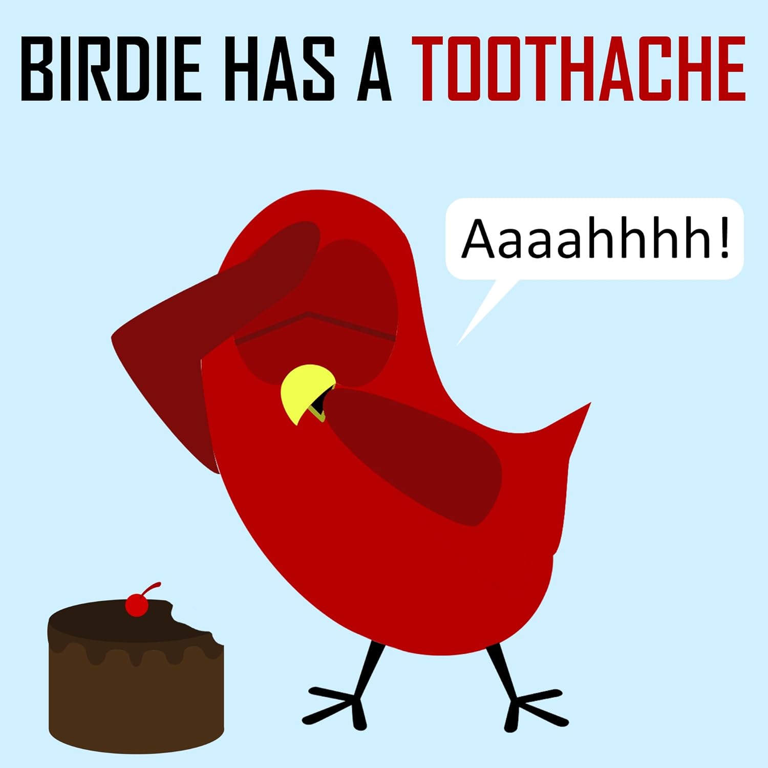 Children’s Book: Birdie Has a Toothache [Children’s books about birds] (Sammy Bird)