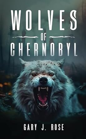 Wolves of Chernobyl (Horror Book 2)