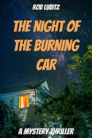 The Night of the Burning Car