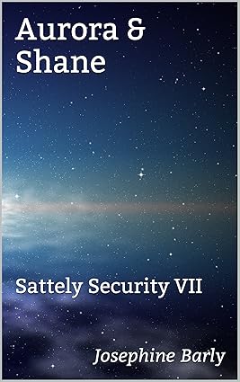Aurora & Shane: Sattely Security VII