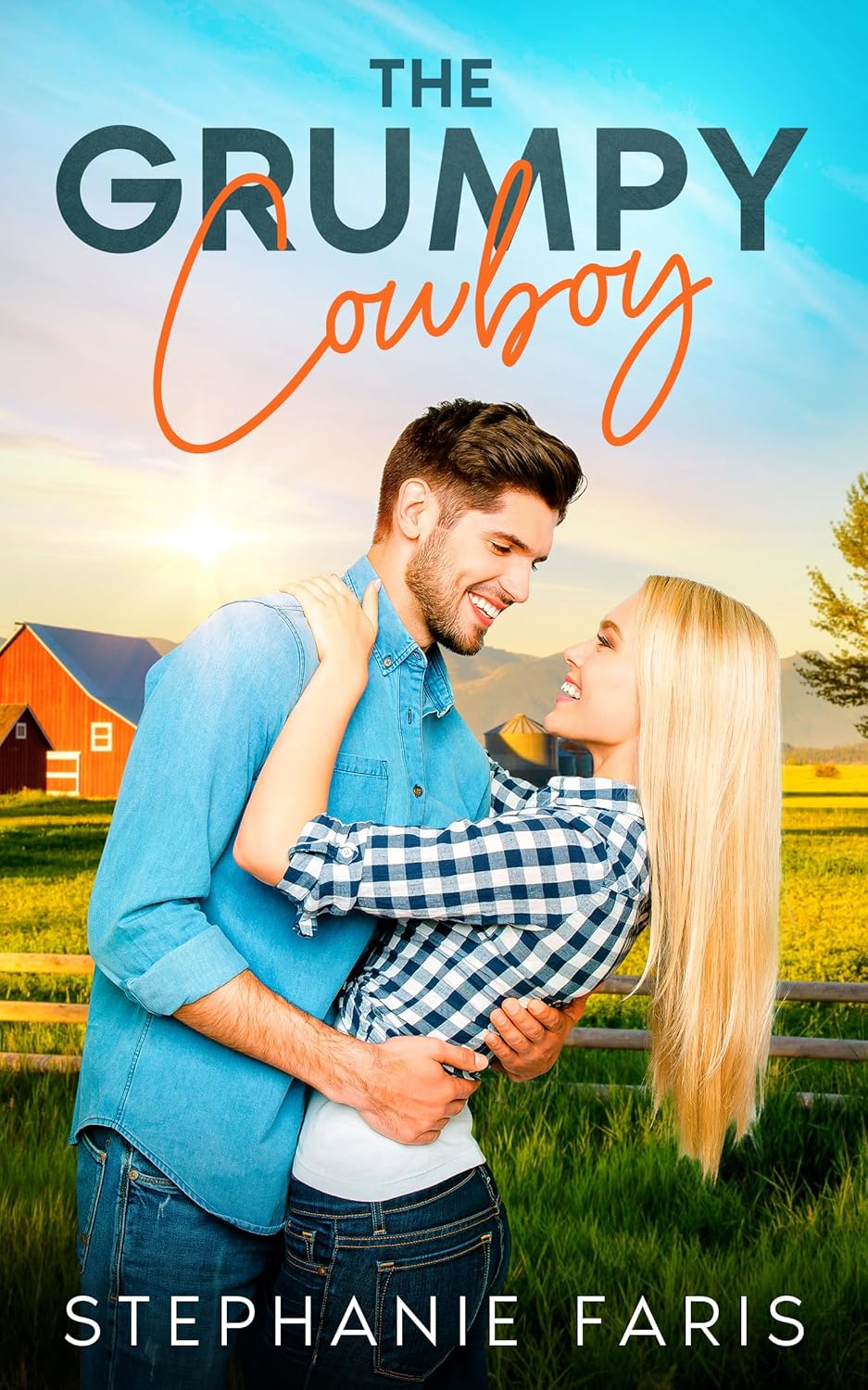 The Grumpy Cowboy: A Sweet Contemporary Western Romance