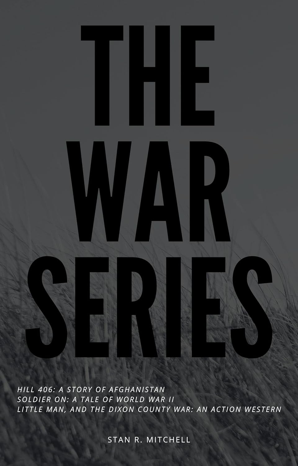 The War Series