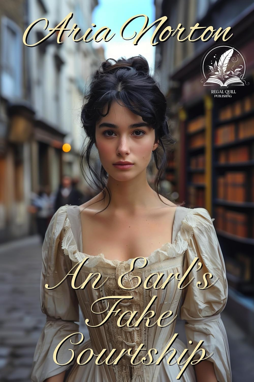 An Earl’s Fake Courtship: A Historical Regency Romance Novel (Of Dukes, Dares, and Destinies)