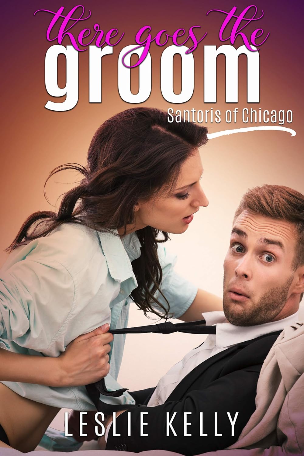 THERE GOES THE GROOM: A Steamy Big City Romcom!