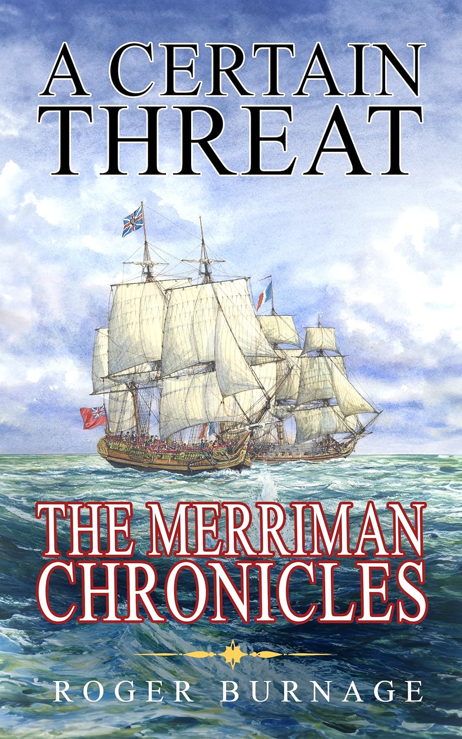 A Certain Threat (The Merriman Chronicles Book 1)