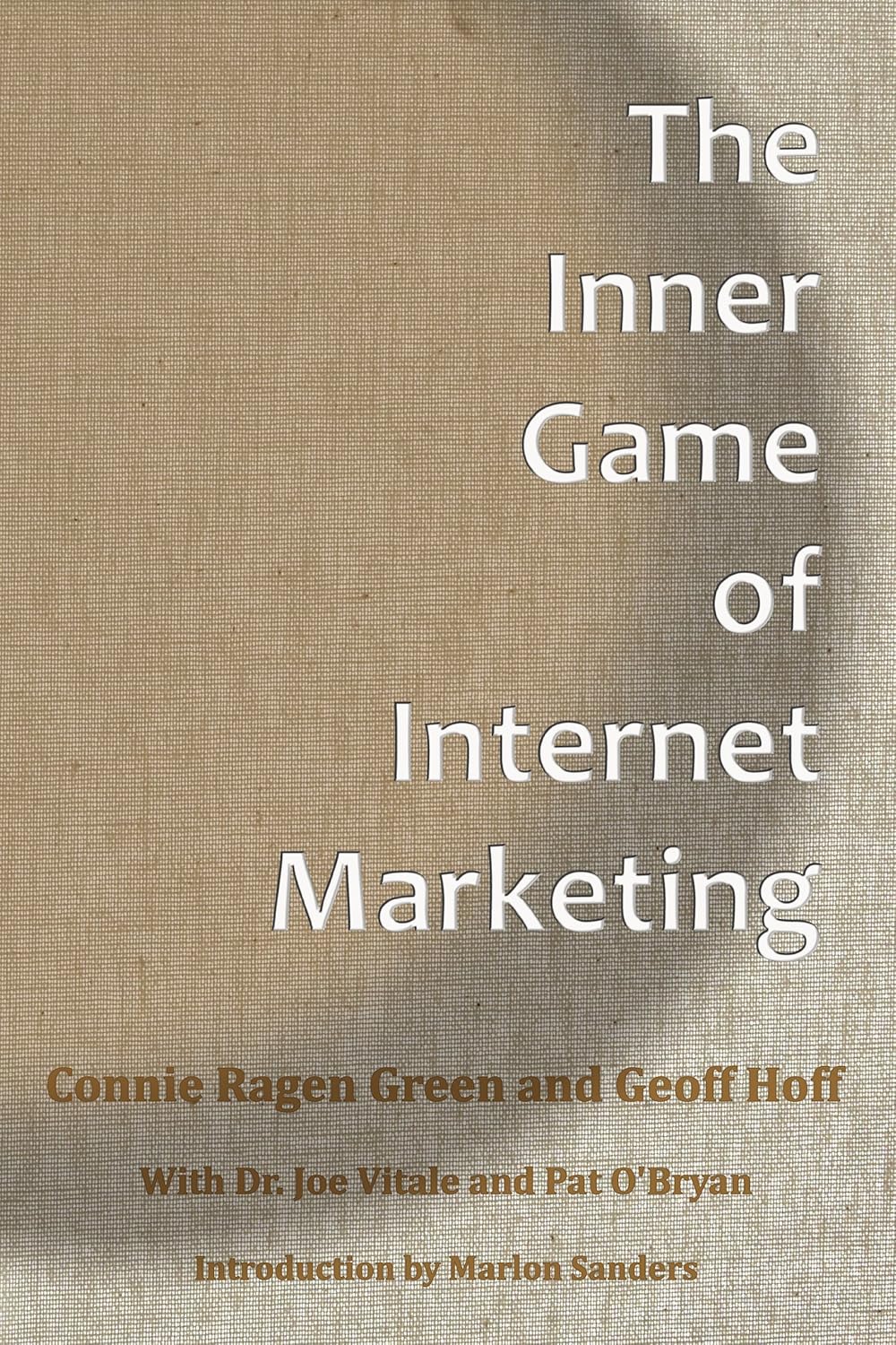 The Inner Game of Internet Marketing