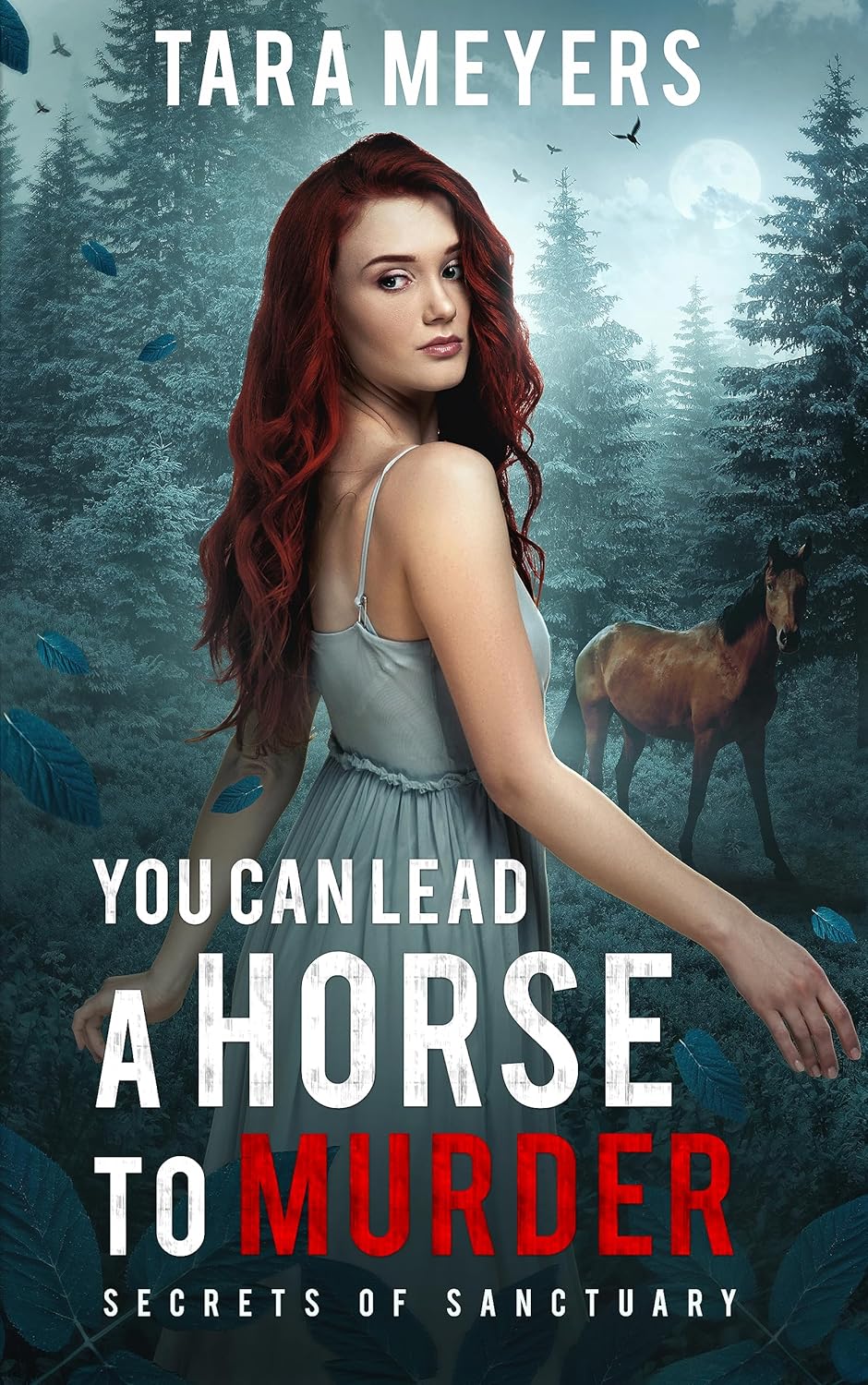 You Can Lead a Horse to Murder (Secrets of Sanctuary Cozy Mysteries Book 1)